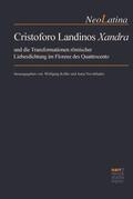 Kofler / Novokhatko |  Cristoforo Landinos "Xandra" und die Transformationen römischer Liebesdichtung im Florenz des Quattrocento | Buch |  Sack Fachmedien
