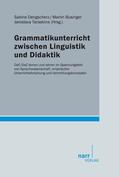 Dengscherz / Businger / Taraskina |  Grammatikunterricht zwischen Linguistik und Didaktik | Buch |  Sack Fachmedien