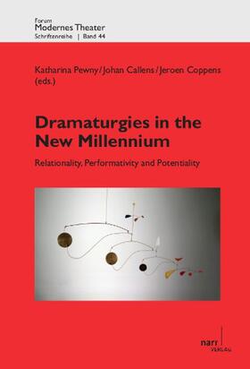 Pewny / Callens / Coppens |  Dramaturgies in the New Millennium | Buch |  Sack Fachmedien
