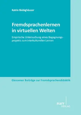 Biebighäuser |  Fremdsprachenlernen in virtuellen Welten | Buch |  Sack Fachmedien