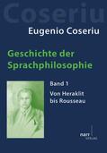 Coseriu / Albrecht |  Geschichte der Sprachphilosophie Band 1 | Buch |  Sack Fachmedien
