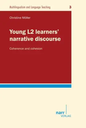 Möller |  Young L2 learners' narrative discourse | Buch |  Sack Fachmedien