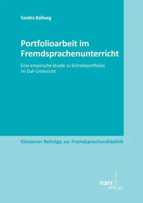 Ballweg |  Portfolioarbeit im Fremdsprachenunterricht | Buch |  Sack Fachmedien