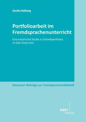 Ballweg | Portfolioarbeit im Fremdsprachenunterricht | Buch | 978-3-8233-6943-1 | sack.de