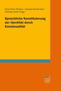 Pavi¿ Pintari¿ / Pavic Pintaric / Sambunjak |  Sprachliche Konstituierung der Identität durch Emotionalität | Buch |  Sack Fachmedien