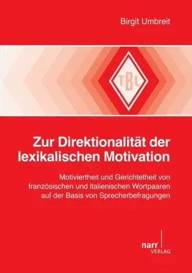 Umbreit | Zur Direktionalität der lexikalischen Motivation | Buch | 978-3-8233-6971-4 | sack.de