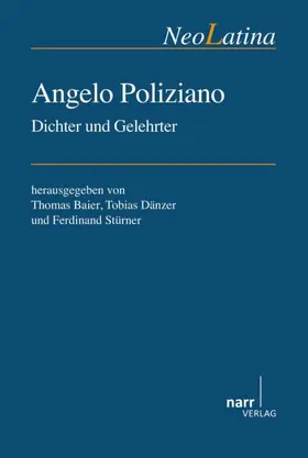 Baier / Dänzer / Stürner |  Angelo Poliziano | Buch |  Sack Fachmedien