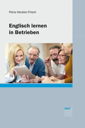 Kersten-Frisch | Englisch lernen in Betrieben | Buch | 978-3-8233-6978-3 | www.sack.de