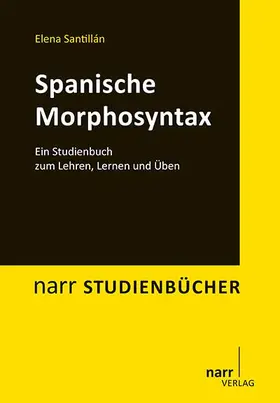 Santillan |  Spanische Morphosyntax | Buch |  Sack Fachmedien