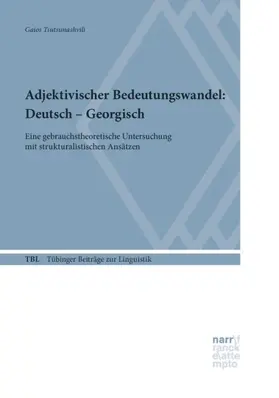 Tsutsunashvili | Adjektivischer Bedeutungswandel: Deutsch - Georgisch | Buch | 978-3-8233-6994-3 | www.sack.de