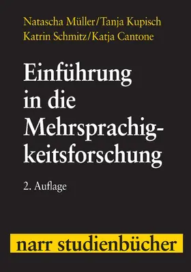 Müller / Kupisch / Schmitz |  Einführung in die Mehrsprachigkeitsforschung | eBook | Sack Fachmedien