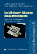 Boyer-Weinmann / Estelmann / Müller |  Das Münchener Abkommen und die Intellektuellen | eBook | Sack Fachmedien