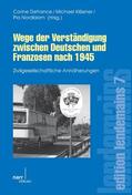 Defrance / Kißener / Nordblom |  Wege der Verständigung zwischen Deutschen und Franzosen nach 1945 | eBook | Sack Fachmedien