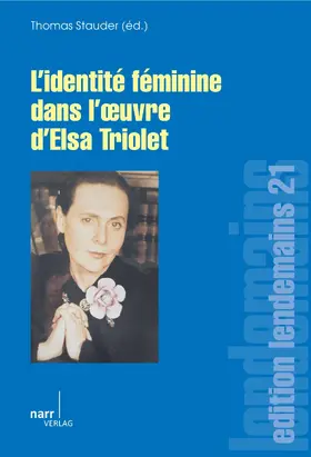 Stauder | L’Identité féminine dans l’œuvre d’Elsa Triolet | E-Book | www.sack.de