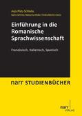 Platz-Schliebs / Disdorn / Schmitz |  Einführung in die Romanische Sprachwissenschaft | eBook | Sack Fachmedien
