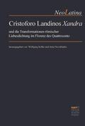 Kofler / Novokhatko |  Cristoforo Landinos Xandra und die Transformationen römischer Liebesdichtung im Florenz des Quattrocento | eBook | Sack Fachmedien