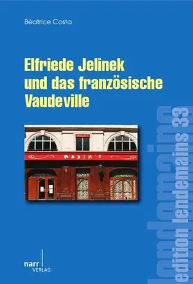Costa |  Elfriede Jelinek und das französische Vaudeville | eBook | Sack Fachmedien