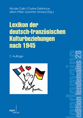 Colin / Defrance / Pfeil |  Lexikon der deutsch-französischen Kulturbeziehungen nach 1945 | eBook | Sack Fachmedien
