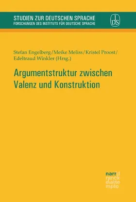 Engelberg / Meliss / Proost | Argumentstruktur zwischen Valenz und Konstruktion | E-Book | www.sack.de