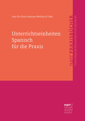 De Florio-Hansen / May | Unterrichtseinheiten Spanisch für die Praxis | Buch | 978-3-8233-8061-0 | sack.de