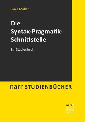 Müller | Die Syntax-Pragmatik-Schnittstelle | Buch | sack.de