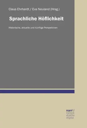 Ehrhardt / Neuland |  Sprachliche Höflichkeit | Buch |  Sack Fachmedien