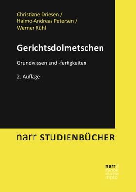 Driesen / Petersen / Rühl | Gerichtsdolmetschen | Buch | 978-3-8233-8111-2 | sack.de