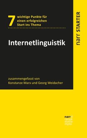 Marx / Weidacher | Internetlinguistik | Buch | 978-3-8233-8116-7 | sack.de