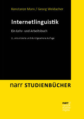 Marx / Weidacher | Internetlinguistik | Buch | 978-3-8233-8117-4 | sack.de