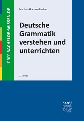 Granzow-Emden |  Deutsche Grammatik verstehen und unterrichten | Buch |  Sack Fachmedien