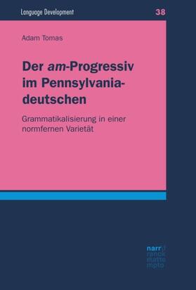 Tomas | Tomas, A: "am"-Progressiv im Pennsylvaniadeutschen | Buch | 978-3-8233-8138-9 | sack.de