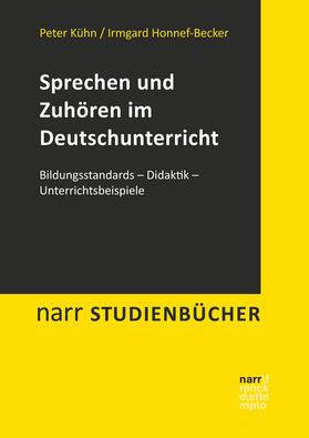 Honnef-Becker / Kühn | Sprechen und Zuhören im Deutschunterricht | Buch | 978-3-8233-8195-2 | sack.de