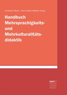 Fäcke / Meißner | Handbuch Mehrsprachigkeits- und Mehrkulturalitätsdidaktik | Buch | 978-3-8233-8200-3 | www.sack.de