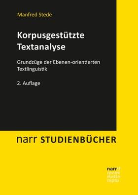 Stede | Stede, M: Korpusgestützte Textanalyse | Buch | 978-3-8233-8204-1 | sack.de