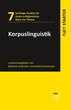 Andresen / Zinsmeister | Andresen, M: Korpuslinguistik | Buch | 978-3-8233-8226-3 | sack.de