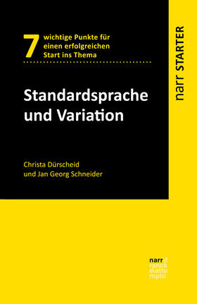 Dürscheid / Schneider | Dürscheid, C: Standardsprache und Variation | Buch | 978-3-8233-8268-3 | sack.de