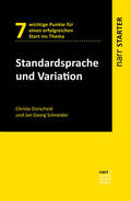 Dürscheid / Schneider |  Dürscheid, C: Standardsprache und Variation | Buch |  Sack Fachmedien