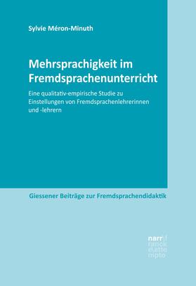 Méron-Minuth | Mehrsprachigkeit im Fremdsprachenunterricht | Buch | 978-3-8233-8272-0 | sack.de