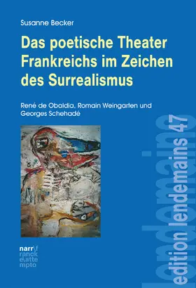 Becker |  Das poetische Theater Frankreichs im Zeichen des Surrealismus | Buch |  Sack Fachmedien