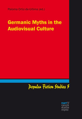 Ortiz-de-Urbina / Ortiz de Urbina y Sobrino | Germanic Myths in the Audiovisual Culture | Buch | 978-3-8233-8300-0 | sack.de
