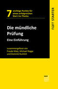 Matz / Rogge / Rumlich |  Die mündliche Prüfung | Buch |  Sack Fachmedien