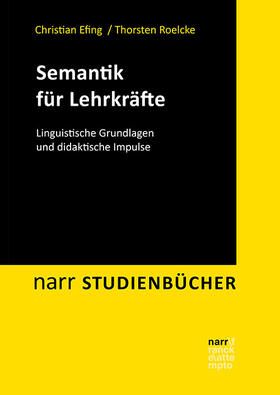 Efing / Roelcke |  Semantik für Lehrkräfte | Buch |  Sack Fachmedien