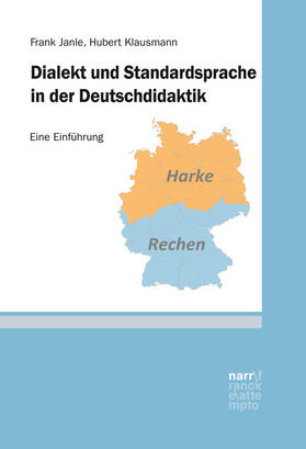 Janle / Klausmann | Dialekt und Standardsprache in der Deutschdidaktik | Buch | 978-3-8233-8415-1 | sack.de