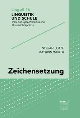 Lotze / Würth |  Zeichensetzung | Buch |  Sack Fachmedien