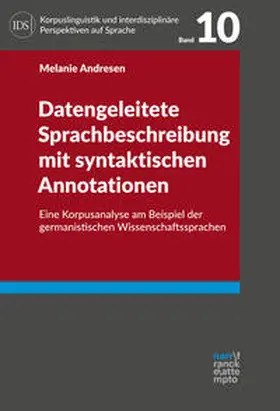 Andresen |  Datengeleitete Sprachbeschreibung mit syntaktischen Annotationen | Buch |  Sack Fachmedien