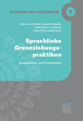 Merten / Kabatnik / Kuck |  Sprachliche Grenzziehungspraktiken | Buch |  Sack Fachmedien