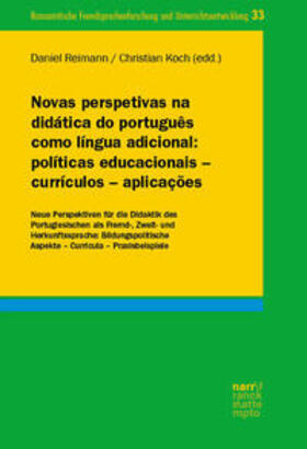 Reimann / Koch | Novas perspetivas na didática do português como língua adicional: políticas educacionais – currículos – aplicações | Buch | 978-3-8233-8588-2 | sack.de