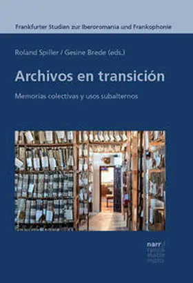 Brede / Spiller |  Archivos en transición | Buch |  Sack Fachmedien