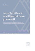 Zhang |  Metapherntheorie und Konstruktionsgrammatik | Buch |  Sack Fachmedien