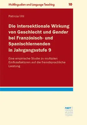 Uhl |  Die intersektionale Wirkung von Geschlecht und Gender bei Französisch- und Spanischlernenden in Jahrgangsstufe 9 | Buch |  Sack Fachmedien